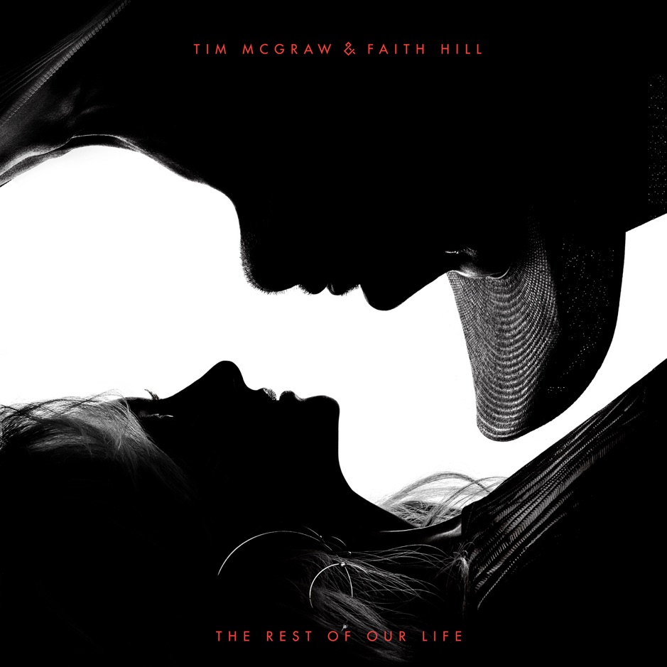 Tim McGraw & Faith Hill - The Rest Of Our Life